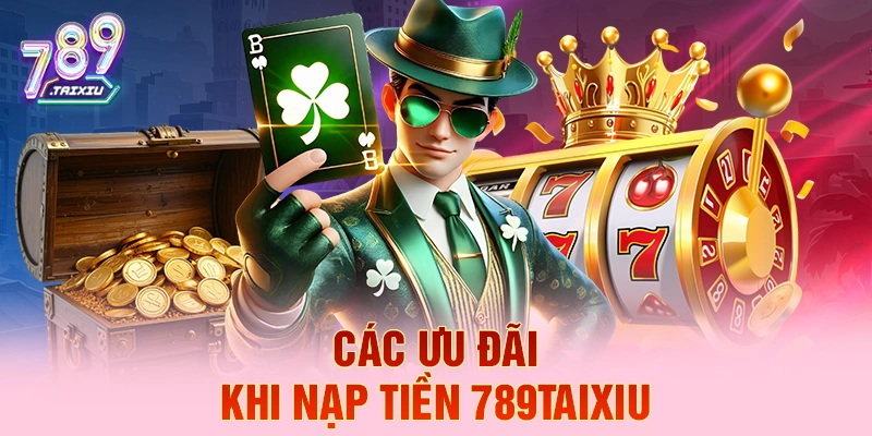 C&aacute;c ưu đ&atilde;i khi nạp tiền sgd777